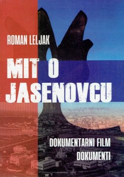 Mit o Jasenovcu. Dokumentarni film - dokumenti