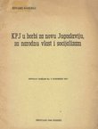 KPJ u borbi za novu Jugoslaviju, za narodnu vlast i socijalizam
