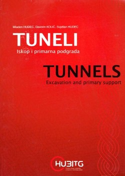 Tuneli. Iskop i primarna podgrada / Tunnels. Excavation and Primary Support