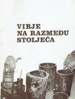 Virje na razmeđu stoljeća. Zbornik III/1987