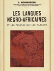 Les langues négro-africaines et les peuples qui les parlent