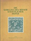 Die Gobelins des Wiener kaiserlichen Hofes