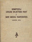 Simpozij Drugi svjetski rat i mir među narodima