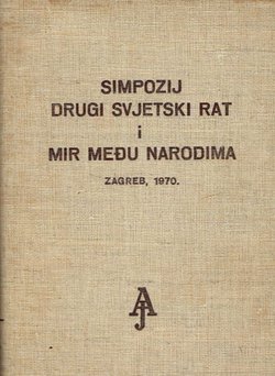 Simpozij Drugi svjetski rat i mir među narodima