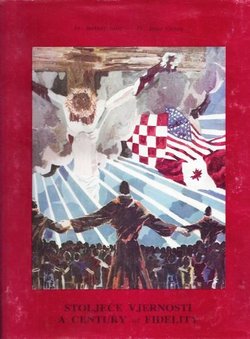 Stoljeće vjernosti / A Century of Fidelity