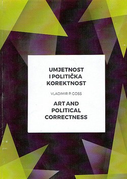 Umjetnost i poltička korektnost / Art and Political Correctness