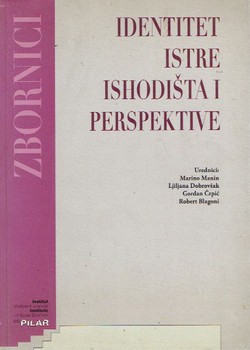 Identitet Istre - ishodišta i perspektive