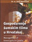 Gospodarenje šumskim tlima u Hrvatskoj