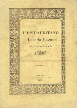 L'Epidauritano. Lunario Raguseo per l'anno bisestile 1896