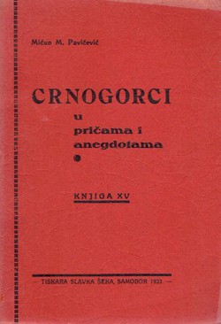 Crnogorci u pričama i anegdotama. Knjiga XV