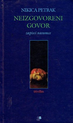 Neizgovoreni govor. Zapisci nasumce