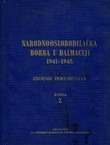 Narodnooslobodilačka borba u Dalmaciji 1941-1945. Zbornik dokumenata 2.