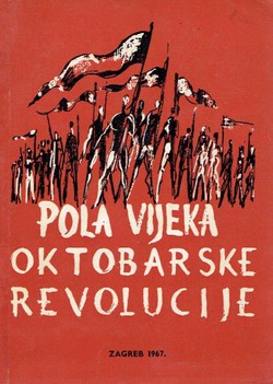 Pola vijeka Oktobarske revolucije