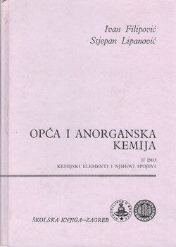 Opća i anorganska kemija II. Kemijski elementi i njihovi spojevi (7.izd.)