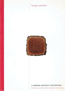 I. kongres hrvatskih povjesničara. Hrvatski nacionalni i državni identitet i kontinuitet