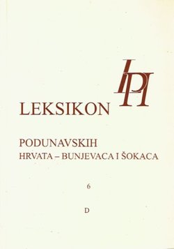 Leksikon podunavskih Hrvata - Bunjevaca i Šokaca 6 (D)