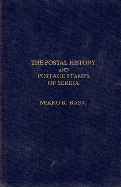 The Postal History and Postage Stamps of Serbia