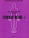 Praktikum biološke antropologije. Fiziološke metode I.