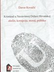 Kriminal u Nezavisnoj Državi Hrvatskoj - zločin, korupcija, moral, politika