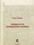 Urbana elita zagrebačkog Gradeca. Od sredine 14. do početka 16. stoljeća