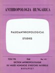 Anthropologia hungarica VIII/1-2/1968 (Paleoanthropological Studies)