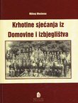 Krhotine sjećanja iz Domovine i izbjeglištva