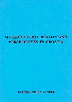 Multicultural Reality and Perspectives in Croatia