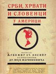 Srbi, Hrvati i Slovenci u Americi