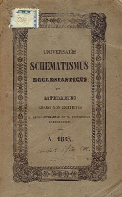 Universalis schematismus ecclesiasticus et literarius graeci non uniti ritus I. Regni Hungariae et M. Principatus Transilvaniae