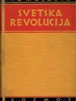 Svetska revolucija. Ratne uspomene i razmatranja 1914-1918