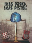 Imas puska, imas pistol? O mirovnim operacijama Ujedinjenih naroda u zapadnoj Slavoniji