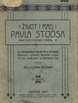 Život i rad Pavla Stoosa / Probrane pjesme i sastavci
