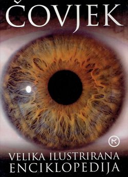 Čovjek. Velika ilustrirana enciklopedija