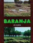 Baranja. Putopis (2.izd.)