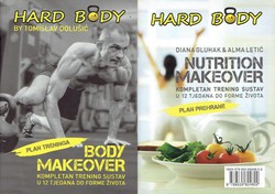 Hard Body. Body Makeover / Nutrition Makeover