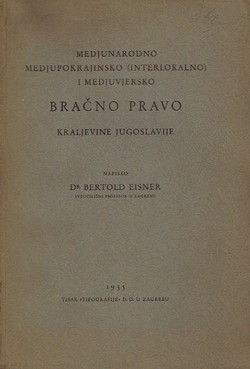 Medjunarodno, medjupokrajinsko (interlokalno) i medjuvjersko bračno pravo Kraljevine Jugoslavije