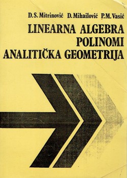 Linearna algebra, polinomi, analitička geometrija (10.izd.)