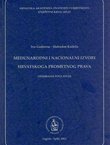 Međunarodni i nacionalni izvori Hrvatskoga prometnog prava. Odabrana poglavlja