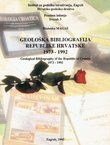Geološka bibliografija Republike Hrvatske 1973-1992 / Geological Bibliography of the Republic of Croatia 1973-1992