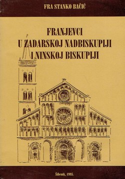 Franjevci u Zadarskoj i Ninskoj biskupiji
