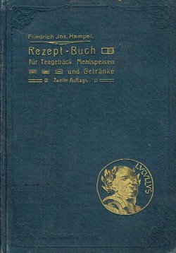 Rezept-Buch für Teegebäck, Mehlspeisen und Getränke (2.Aufl.)