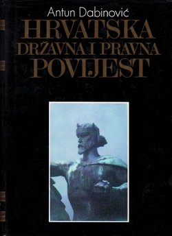 Hrvatska državna i pravna povijest (pretisak iz 1940)
