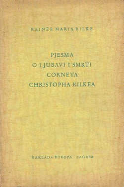 Pjesma o ljubavi i smrti Corneta Christopha Rilkea
