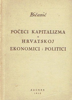 Počeci kapitalizma u hrvatskoj ekonomici i politici