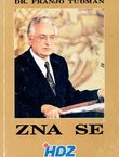 Zna se. HDZ u borbi za samostalnost Hrvatske II.