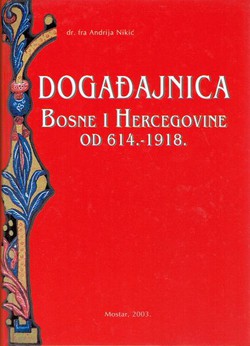 Događajnica Bosne i Hercegovine od 614.-1918.