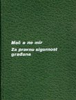 Mač a ne mir / Za pravnu sigurnost građana
