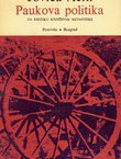 Paukova politika. Za kritiku književne metafizike