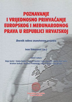 Poznavanje i vrijednosno prihvaćanje europskog i međunarodnog prava u Republici Hrvatskoj