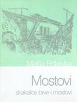 Mostovi. Skakalice, brve i mostovi